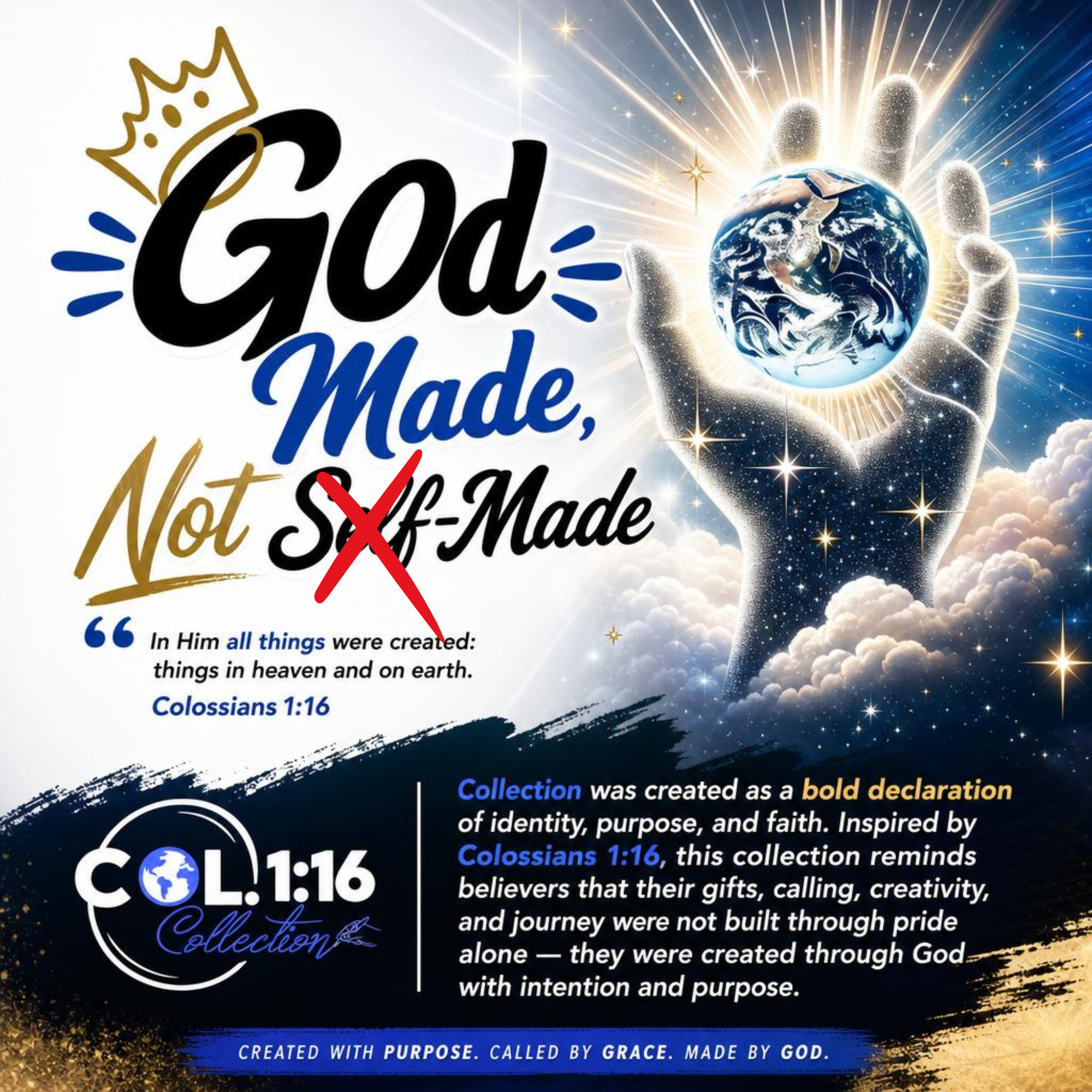 God Made, Not Self-Made™